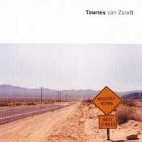 Townes Van Zandt - Absolutely Nothing